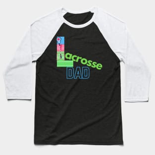 Lacrosse dad Baseball T-Shirt